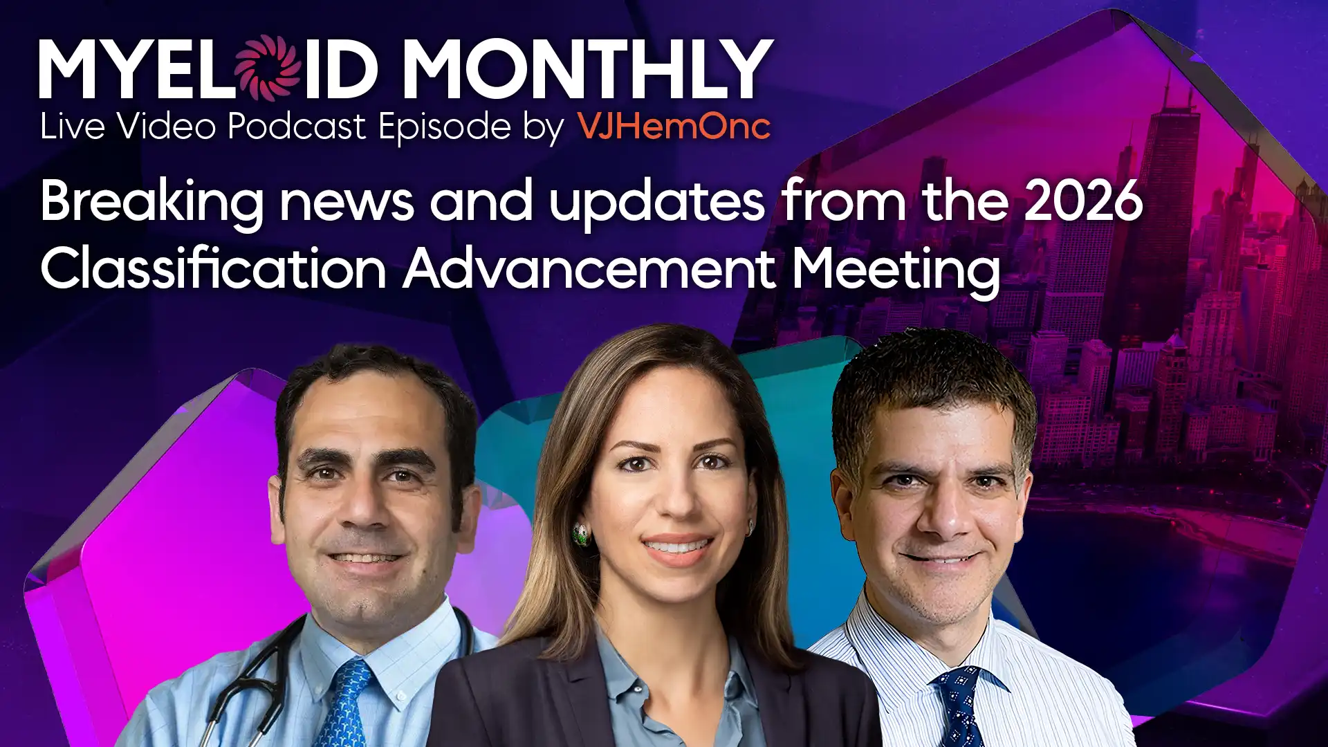 Myeloid Monthly to launch with expert insight on the evolving myeloid classification landscape